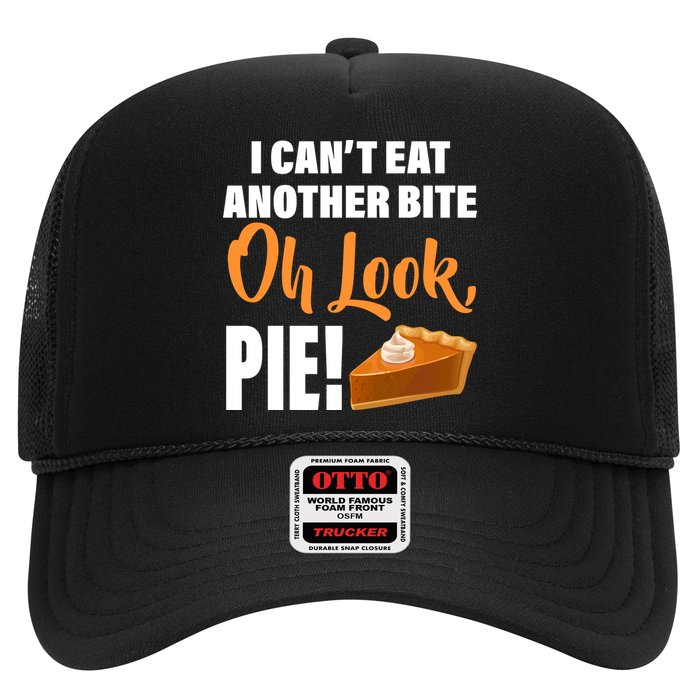 I Can't Eat Another Bite Oh Look PIE! Hat