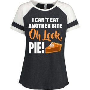 I Can't Eat Another Bite Oh Look PIE! Enza Ladies Jersey Colorblock Tee