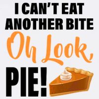 I Can't Eat Another Bite Oh Look PIE! Garment-Dyed Sweatshirt