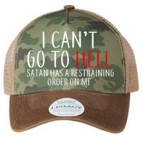 I Can't Go To Hell Satan Has A Restraining Order On Me Legacy Tie Dye Trucker Hat