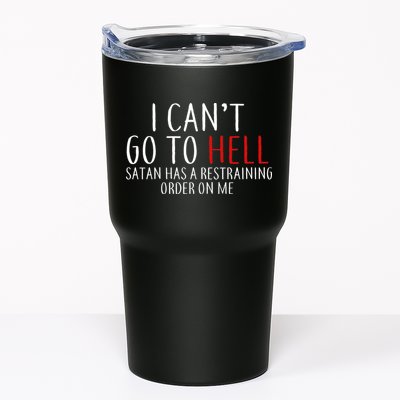 I Can't Go To Hell Satan Has A Restraining Order On Me Tumbler
