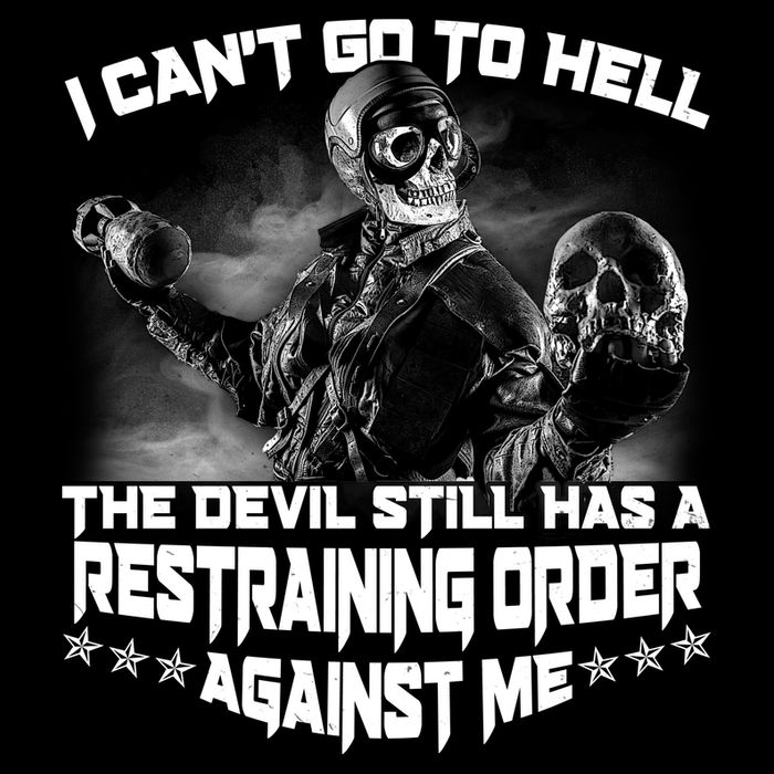 I Can't Go To Hell The Devil Has A Restraining Order Against Me Impact Tech Backpack