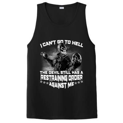 I Can't Go To Hell The Devil Has A Restraining Order Against Me PosiCharge Competitor Tank