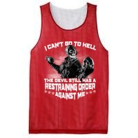 I Can't Go To Hell The Devil Has A Restraining Order Against Me Mesh Reversible Basketball Jersey Tank
