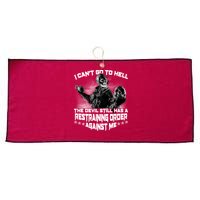 I Can't Go To Hell The Devil Has A Restraining Order Against Me Large Microfiber Waffle Golf Towel