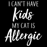 I Can't Have Kids My Cat Is Allergic Full-Length Apron With Pockets