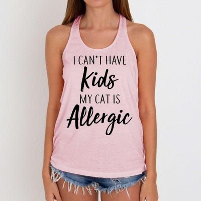 I Can't Have Kids My Cat Is Allergic Women's Knotted Racerback Tank