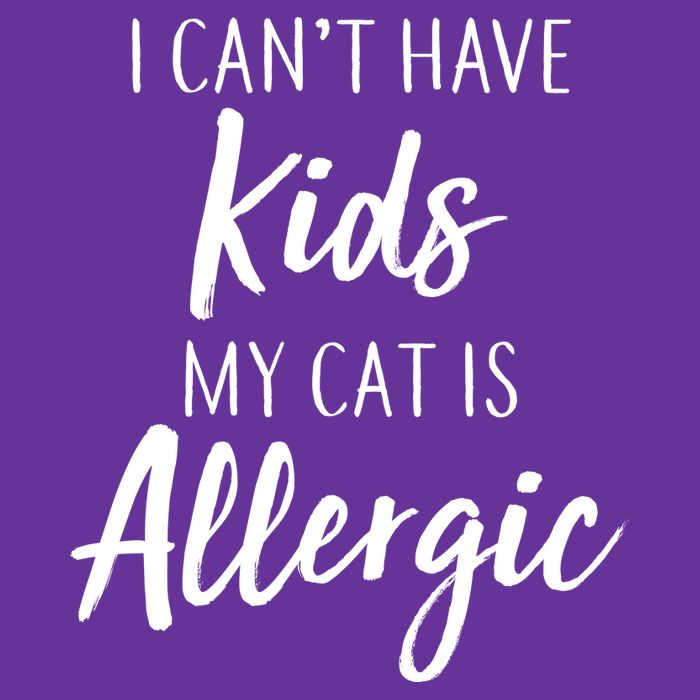 I Can't Have Kids My Cat Is Allergic Baby Bodysuit