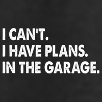 I Can't Have Plans In the Garage 15oz Campfire Ceramic Mug