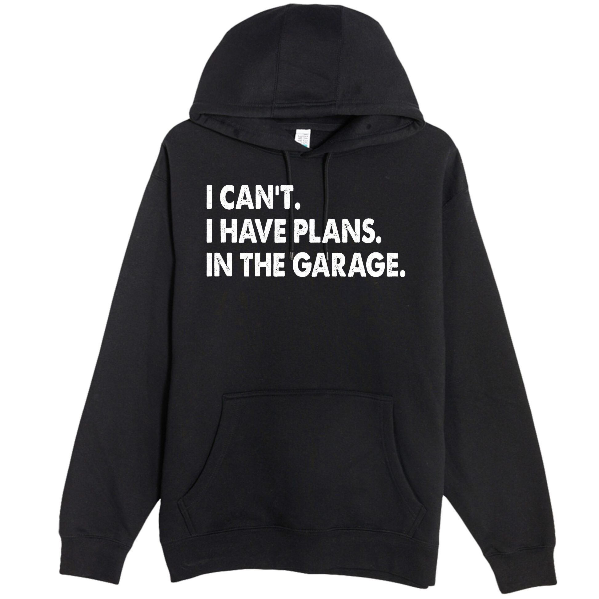 I Can't Have Plans In the Garage Premium Pullover Hoodie