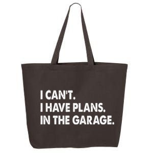 I Can't Have Plans In the Garage 25L Jumbo Tote