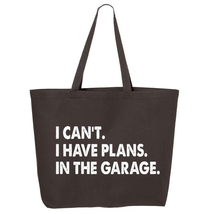 I Can't Have Plans In the Garage 25L Jumbo Tote