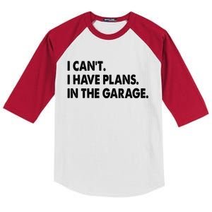 I Can't Have Plans In the Garage Kids Colorblock Raglan Jersey