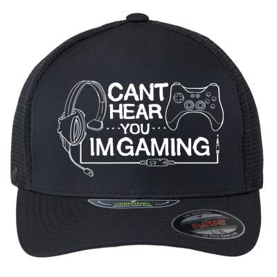 I Can't Hear You I'm Gaming Funny Gamer Flexfit Unipanel Trucker Cap