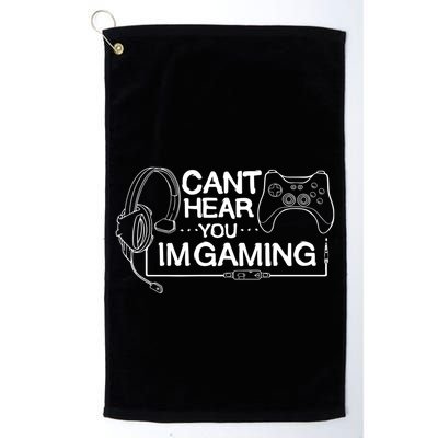 I Can't Hear You I'm Gaming Funny Gamer Golf Towel