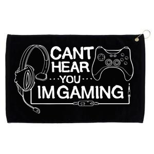 I Can't Hear You I'm Gaming Funny Gamer Grommeted Golf Towel