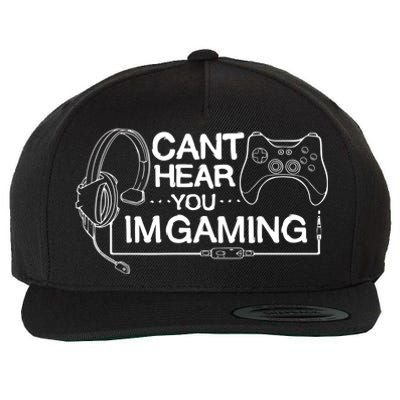 I Can't Hear You I'm Gaming Funny Gamer Wool Snapback Cap