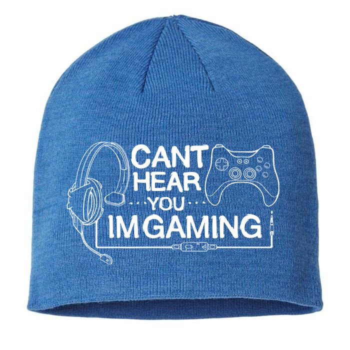 I Can't Hear You I'm Gaming Funny Gamer Sustainable Beanie