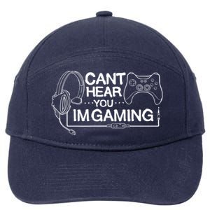 I Can't Hear You I'm Gaming Funny Gamer 7-Panel Snapback Hat