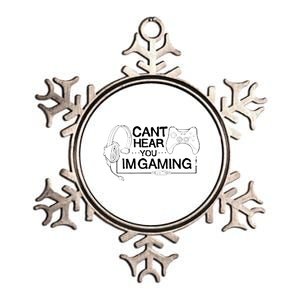 I Can't Hear You I'm Gaming Funny Gamer Metallic Star Ornament