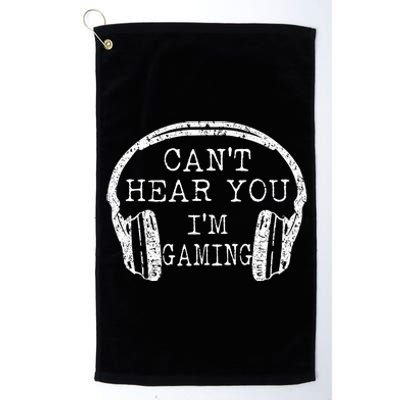 I Can't Hear You I'm Gaming Headphones Gamer Platinum Collection Golf Towel