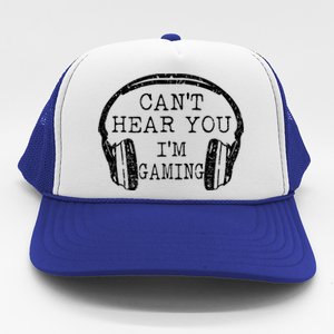 I Can't Hear You I'm Gaming Headphones Gamer Trucker Hat