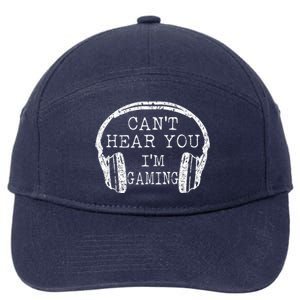 I Can't Hear You I'm Gaming Headphones Gamer 7-Panel Snapback Hat