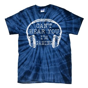 I Can't Hear You I'm Gaming Headphones Gamer Tie-Dye T-Shirt