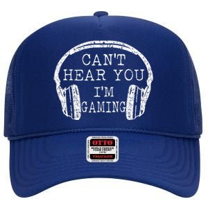 I Can't Hear You I'm Gaming Headphones Gamer High Crown Mesh Back Trucker Hat