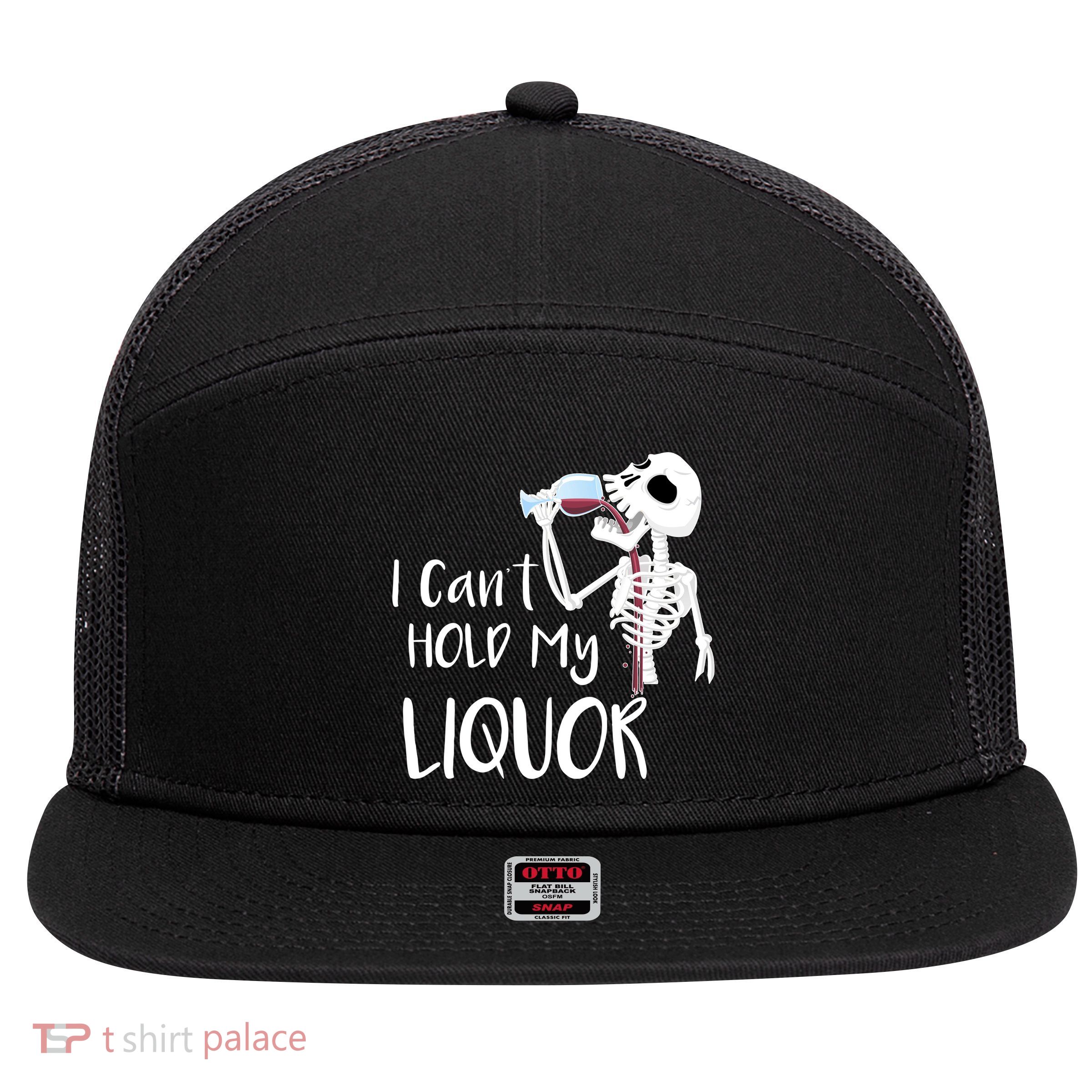 I Can't Hold My Liquor 7 Panel Mesh Trucker Snapback Hat