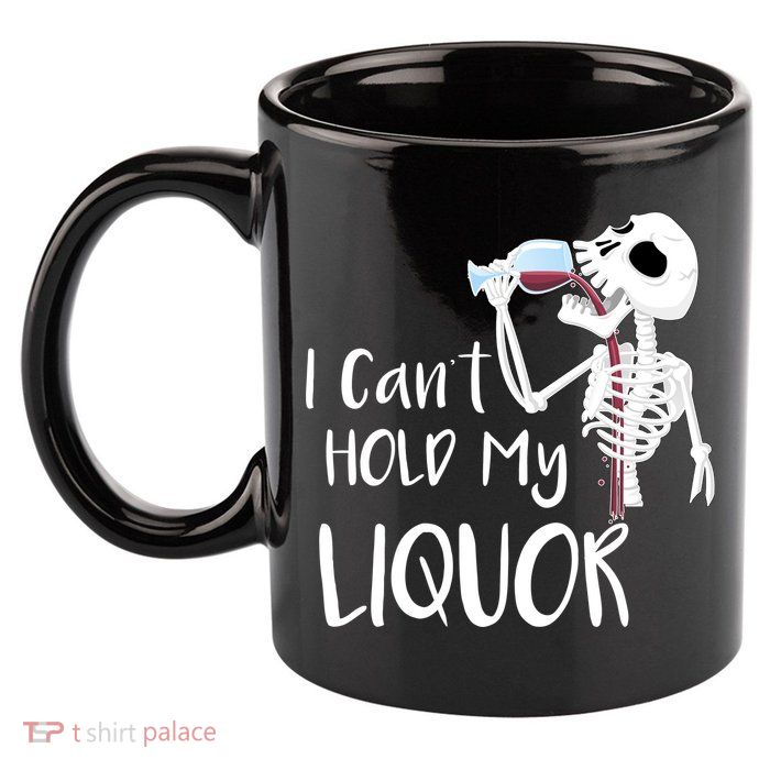 I Can't Hold My Liquor 11oz C Handle Ceramic Mug