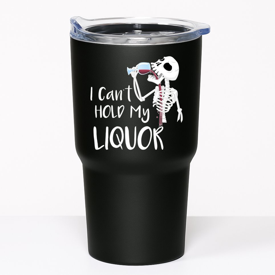 I Can't Hold My Liquor Tumbler