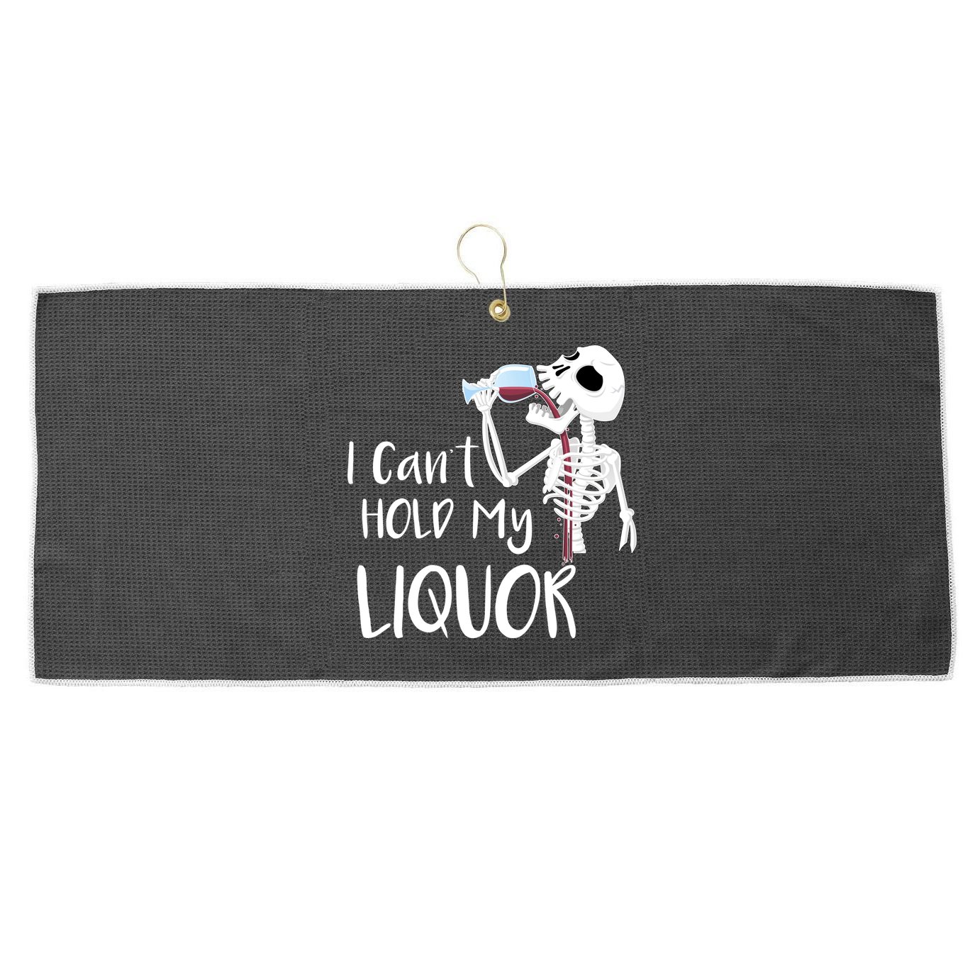 I Can't Hold My Liquor Large Microfiber Waffle Golf Towel