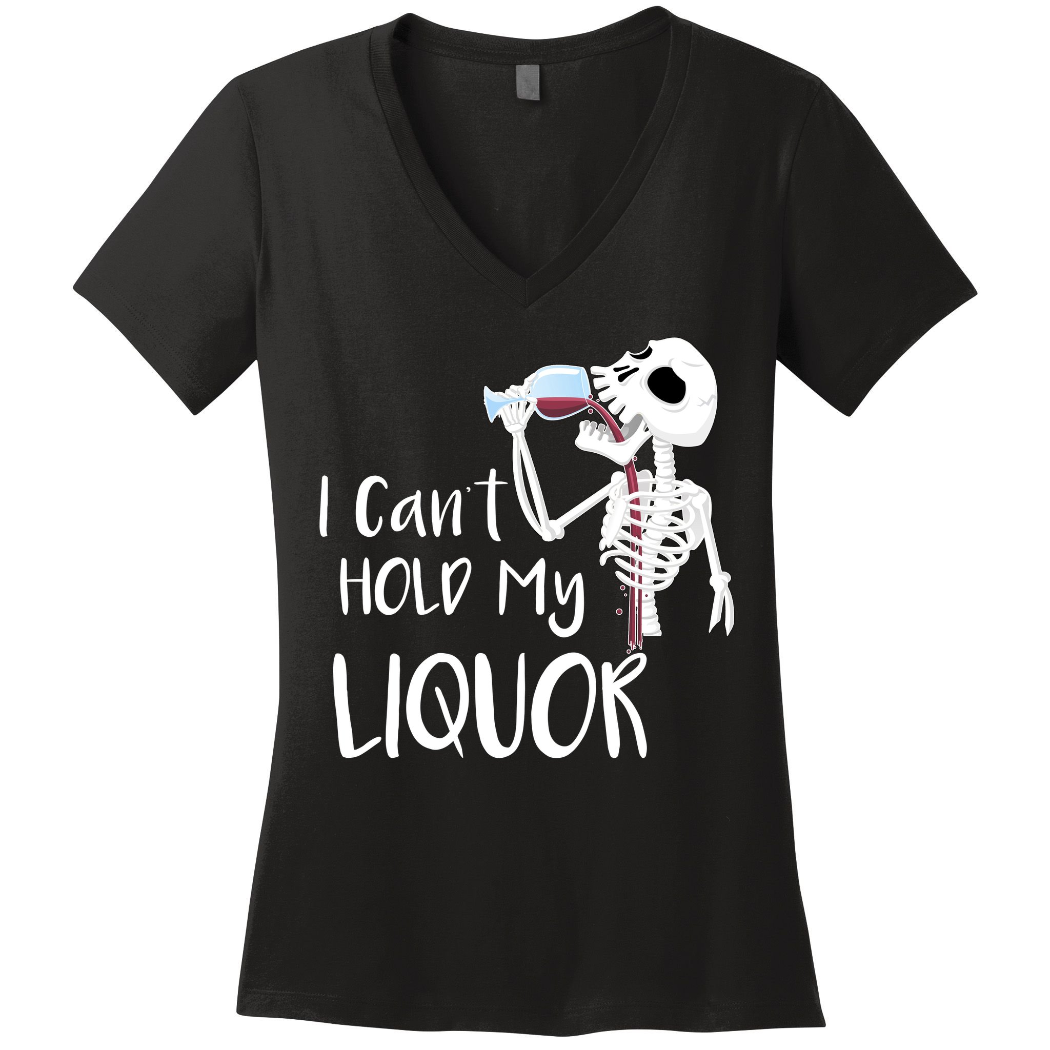 I Can't Hold My Liquor Women's V-Neck T-Shirt