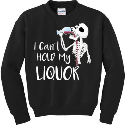 I Can't Hold My Liquor Kids Sweatshirt