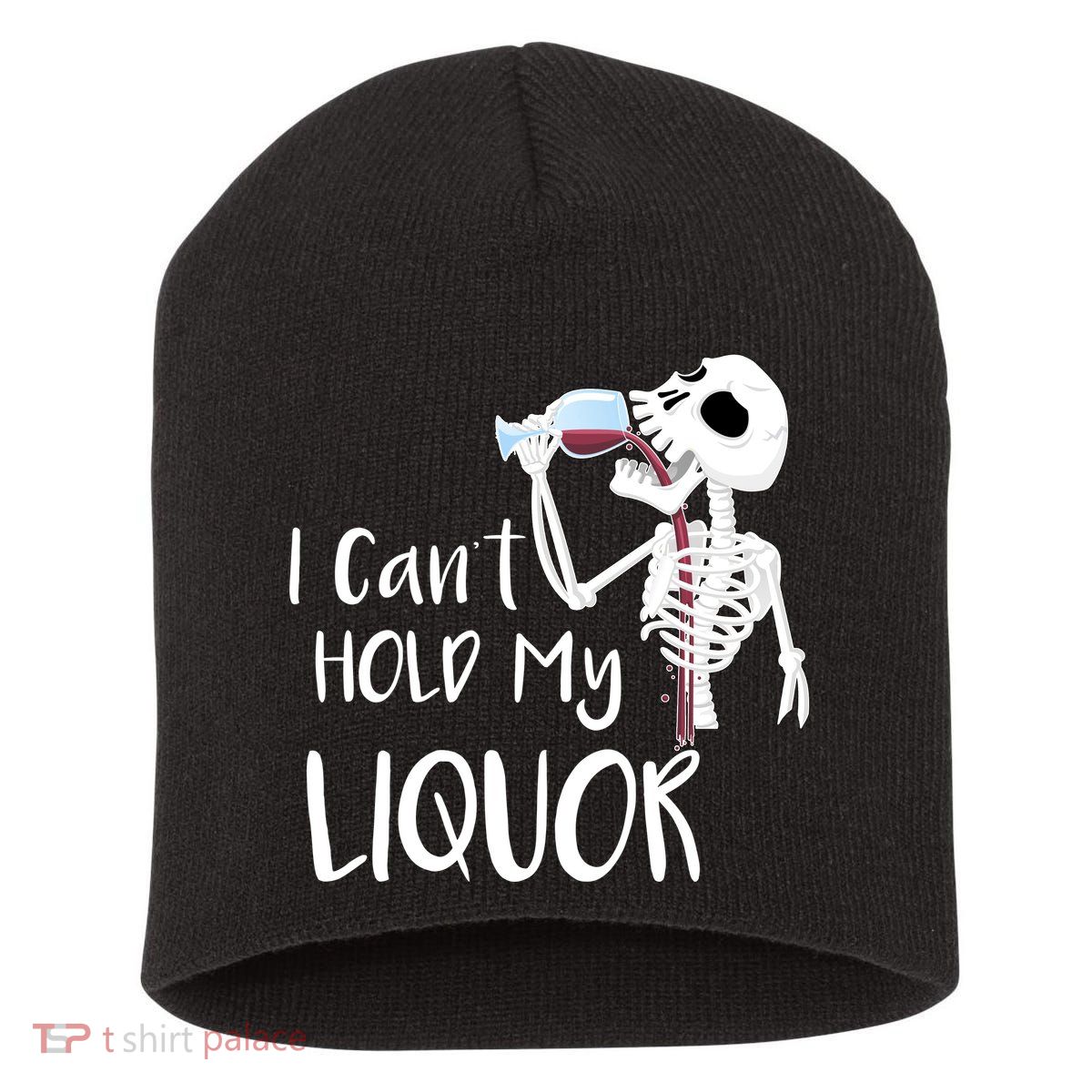 I Can't Hold My Liquor Short Acrylic Beanie
