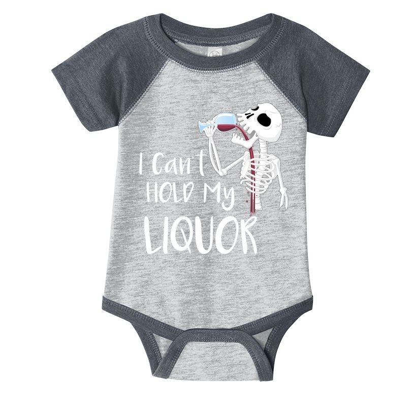 I Can't Hold My Liquor Infant Baby Jersey Bodysuit
