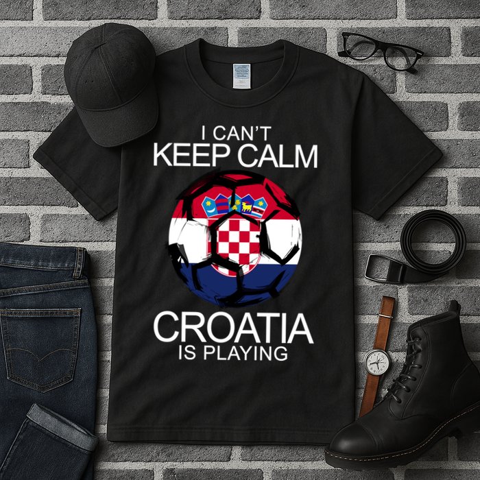 I Can't Keep Calm Croatia Is Playing Tall T-Shirt
