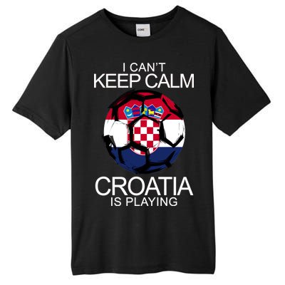 I Can't Keep Calm Croatia Is Playing Tall Fusion ChromaSoft Performance T-Shirt