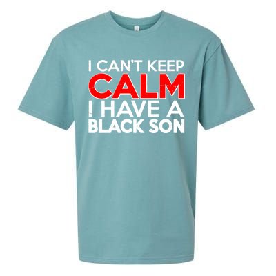 I Can't Keep Calm I Have A Black Son Sueded Cloud Jersey T-Shirt