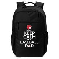 I Can't Keep Calm I'm A Baseball Dad Backpack