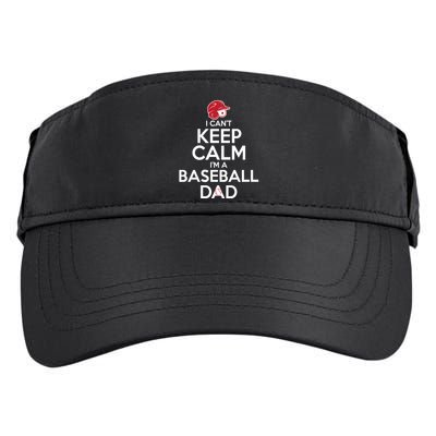 I Can't Keep Calm I'm A Baseball Dad Adult Drive Performance Visor