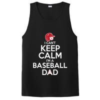 I Can't Keep Calm I'm A Baseball Dad PosiCharge Competitor Tank