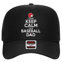 I Can't Keep Calm I'm A Baseball Dad Trucker Hat