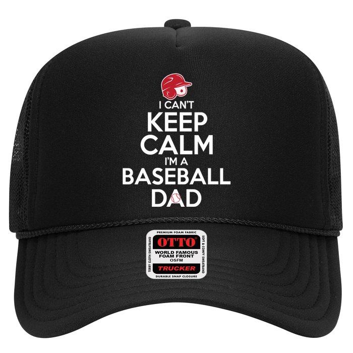 I Can't Keep Calm I'm A Baseball Dad Trucker Hat