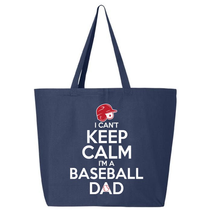 I Can't Keep Calm I'm A Baseball Dad 25L Jumbo Tote