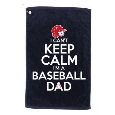 I Can't Keep Calm I'm A Baseball Dad Golf Towel