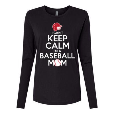 I Can't Keep Calm I'm A Baseball Mom Womens Cotton Relaxed Long Sleeve T-Shirt