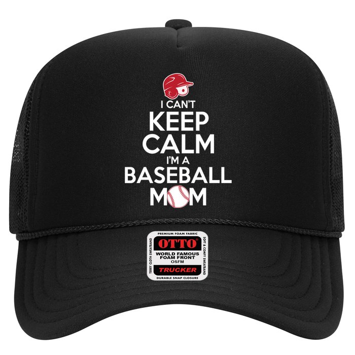 I Can't Keep Calm I'm A Baseball Mom Trucker Hat