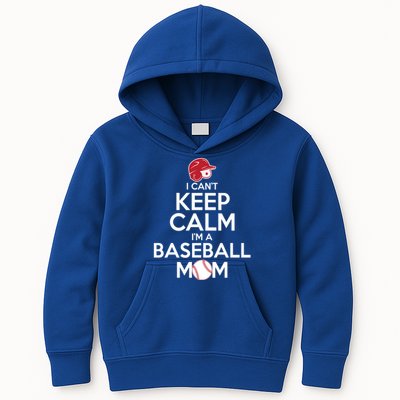 I Can't Keep Calm I'm A Baseball Mom Kids Hoodie